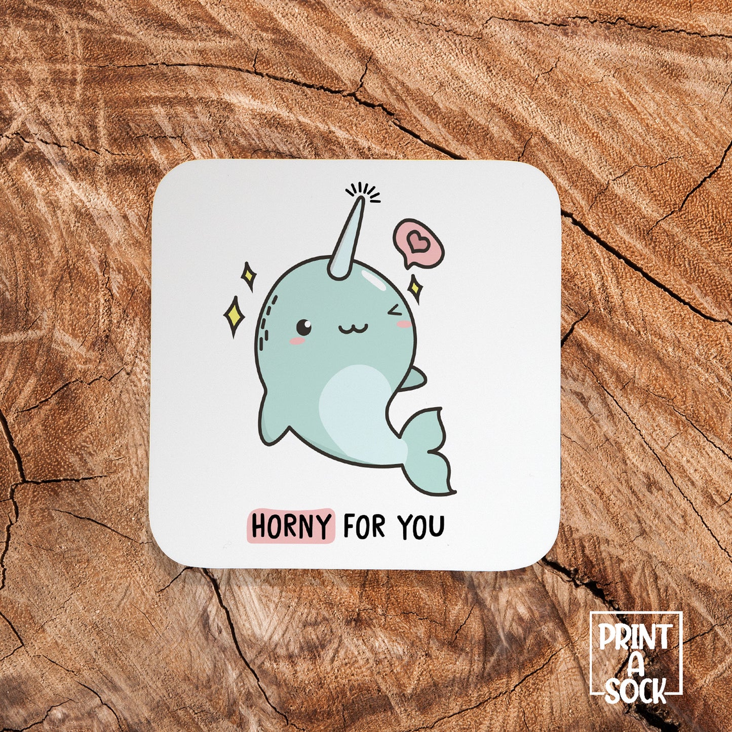 Narwhal Love Coaster - Horny for You!