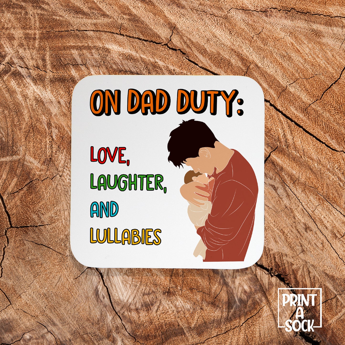 On Dad Duty Coaster – Perfect Gift for New Dads
