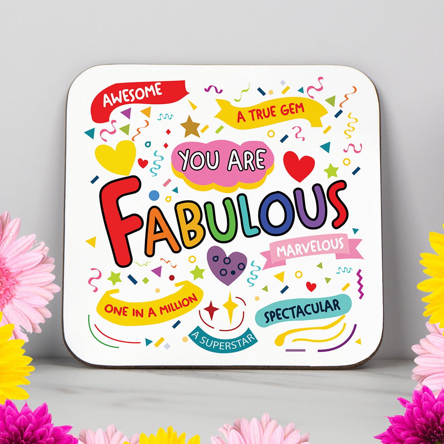 You Are Fabulous Coaster – Inspirational Gift, Motivational Coaster for Friends, Family, and Colleagues