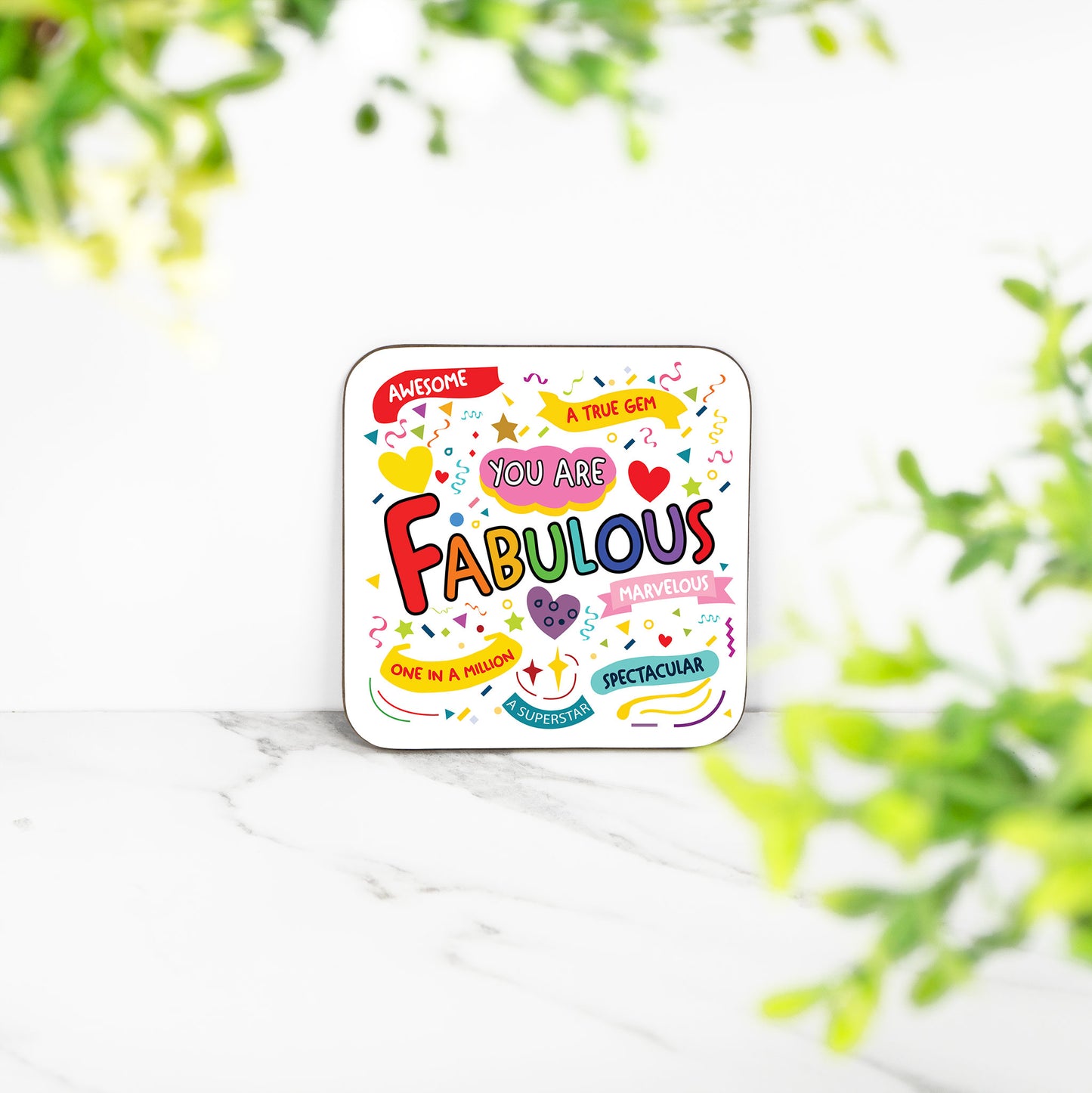 You Are Fabulous Coaster – Inspirational Gift, Motivational Coaster for Friends, Family, and Colleagues