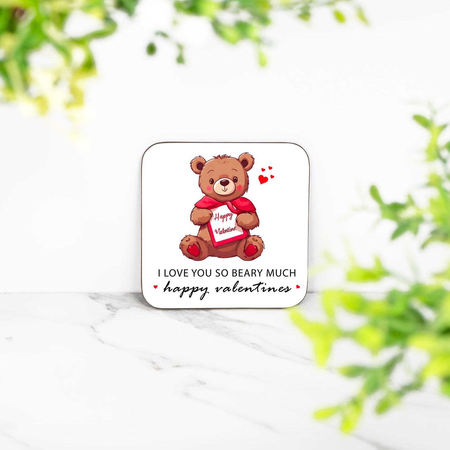 I love you so beary much - Coaster