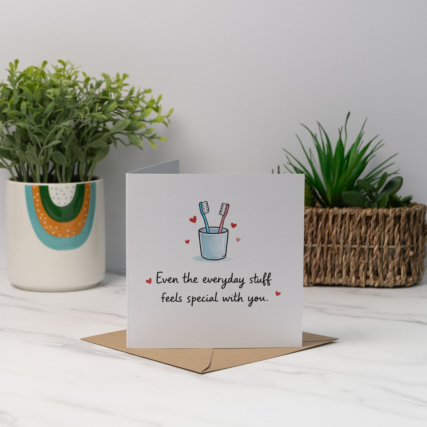 Even the Everyday Stuff Feels Special With You – Romantic Love Card