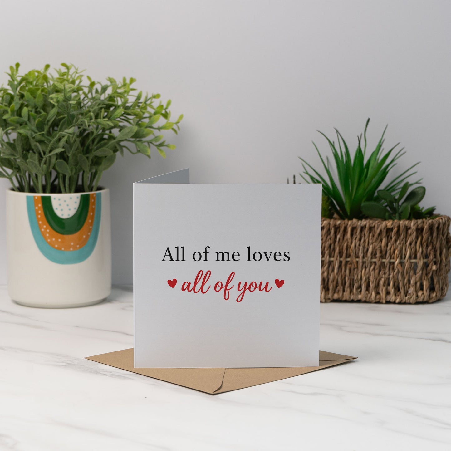 All of Me Loves All of You – Romantic Minimal Love Card