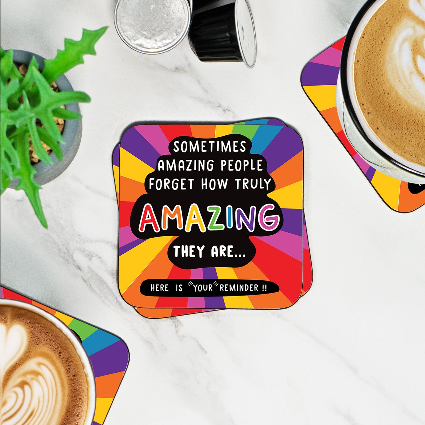 Sometimes Amazing People Forget How Truly Amazing They Are... This is your reminder!! – Motivational Coaster – Thoughtful Gift – Positivity Boost – Friend Appreciation