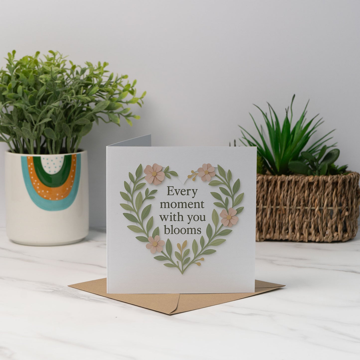 Every Moment With You Blooms – Romantic Floral Love Card