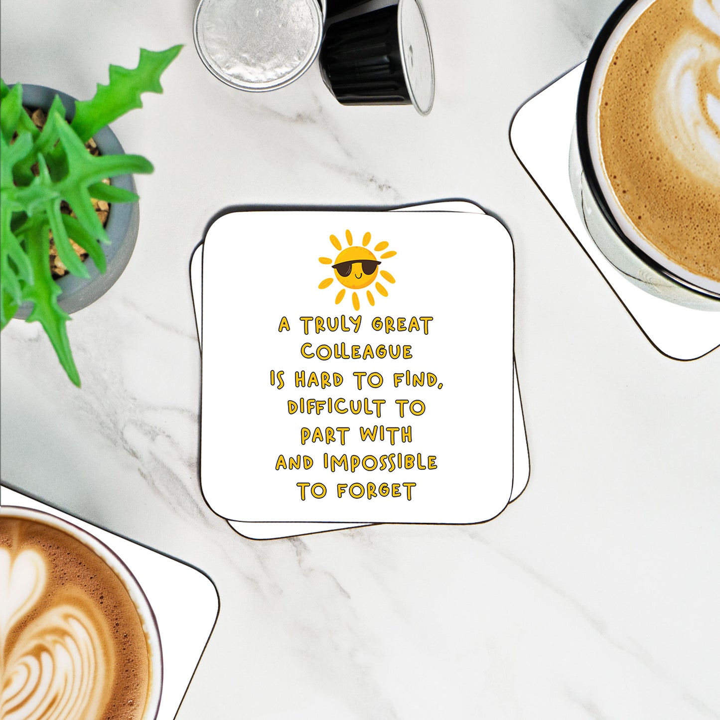 A Truly Great Colleague - Coaster