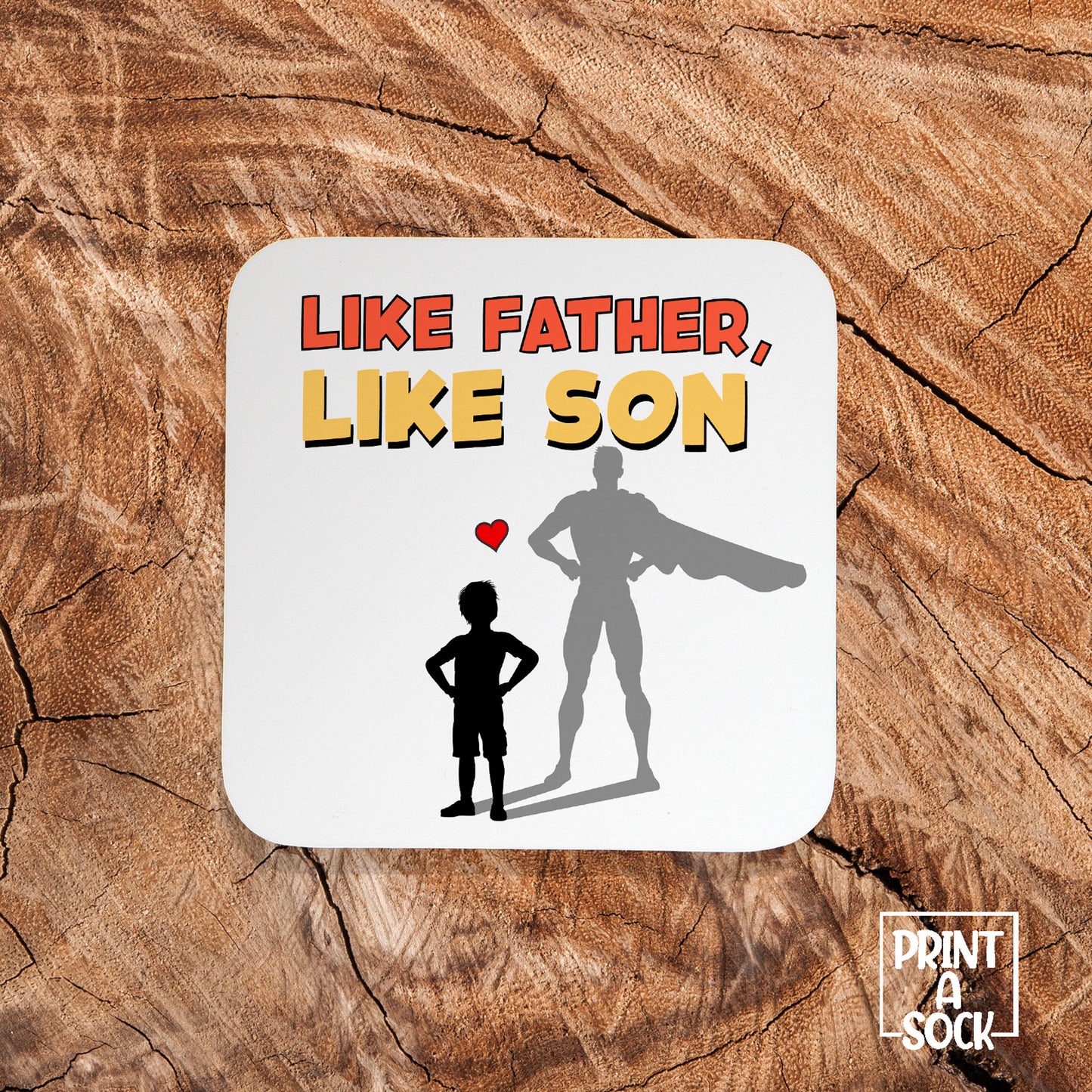 Like Father, Like Son Coaster – Celebrate the Special Bond with Dad