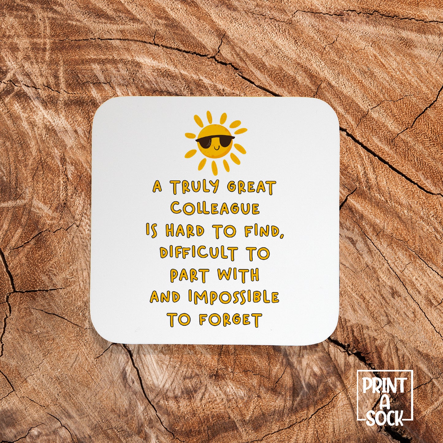 A Truly Great Colleague - Coaster