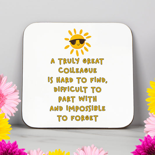 A Truly Great Colleague coaster with heartfelt message and sun icon

Farewell gift coaster for colleague or boss, printed in the UK

Glossy MDF coaster with emotional message for office leaving gift

Thoughtful goodbye gift for work friend or team member

Stylish desk coaster with sentimental quote for retirement