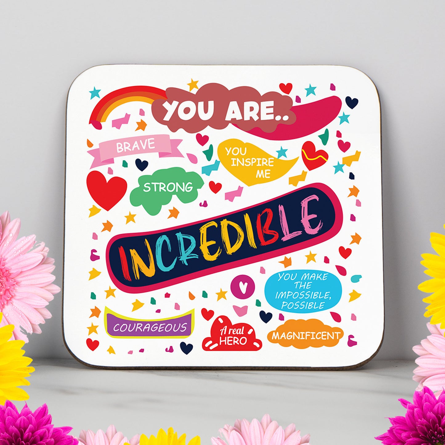 Incredible Coaster – Inspirational Gift, Motivational Coaster for Friends, Family, and Colleagues