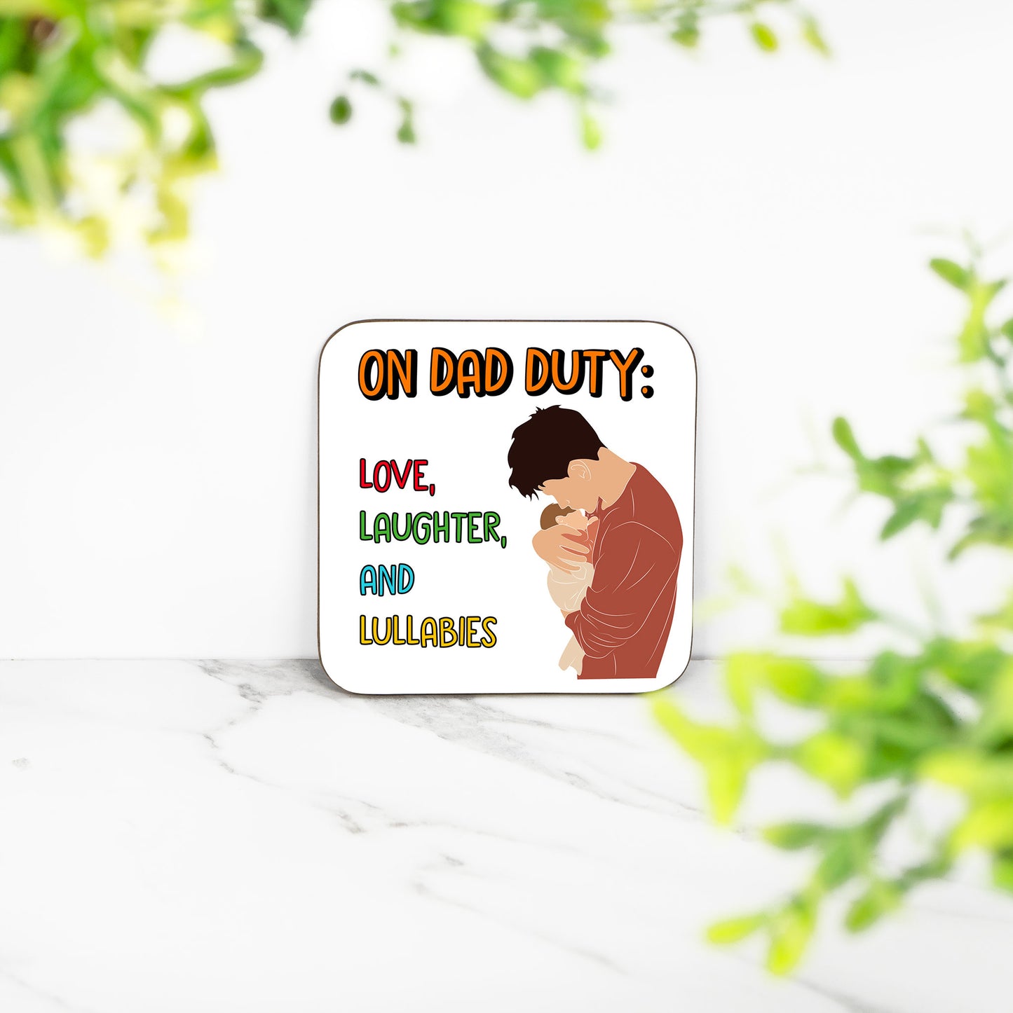 On Dad Duty Coaster – Perfect Gift for New Dads