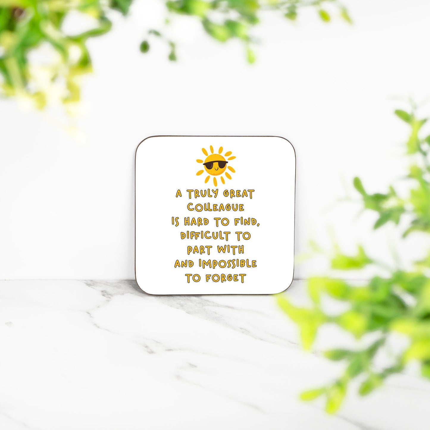 A Truly Great Colleague - Coaster