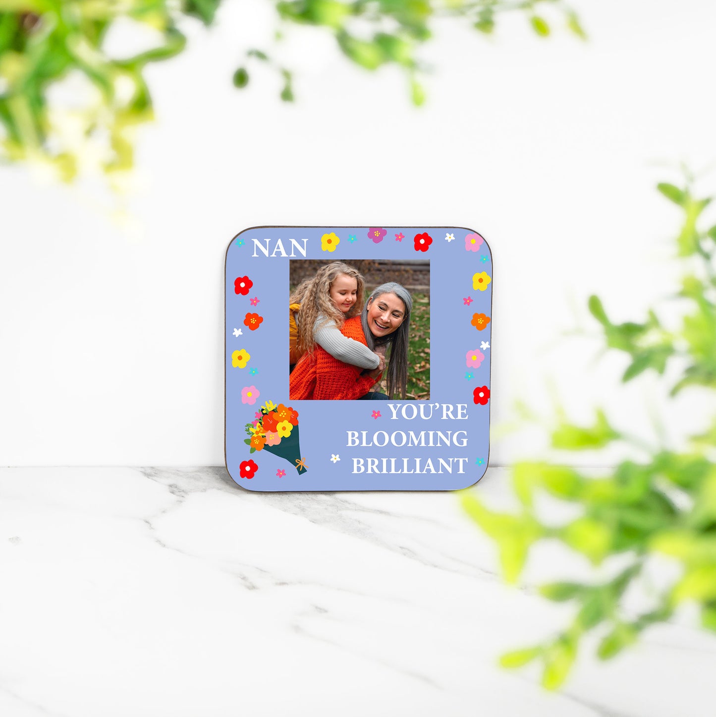 Nan You’re Blooming Brilliant –  Personalised Coaster