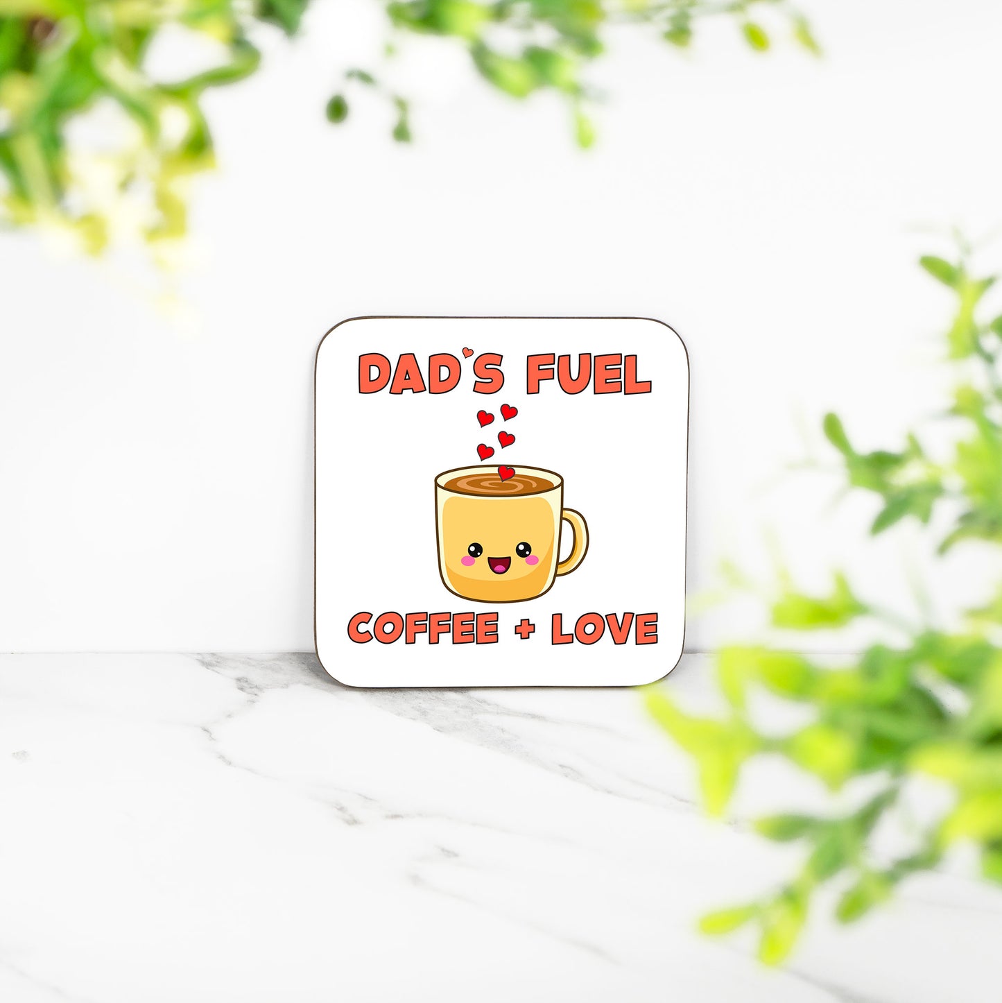 Dad's Fuel Coaster – Coffee + Love, Perfect Gift for Dad