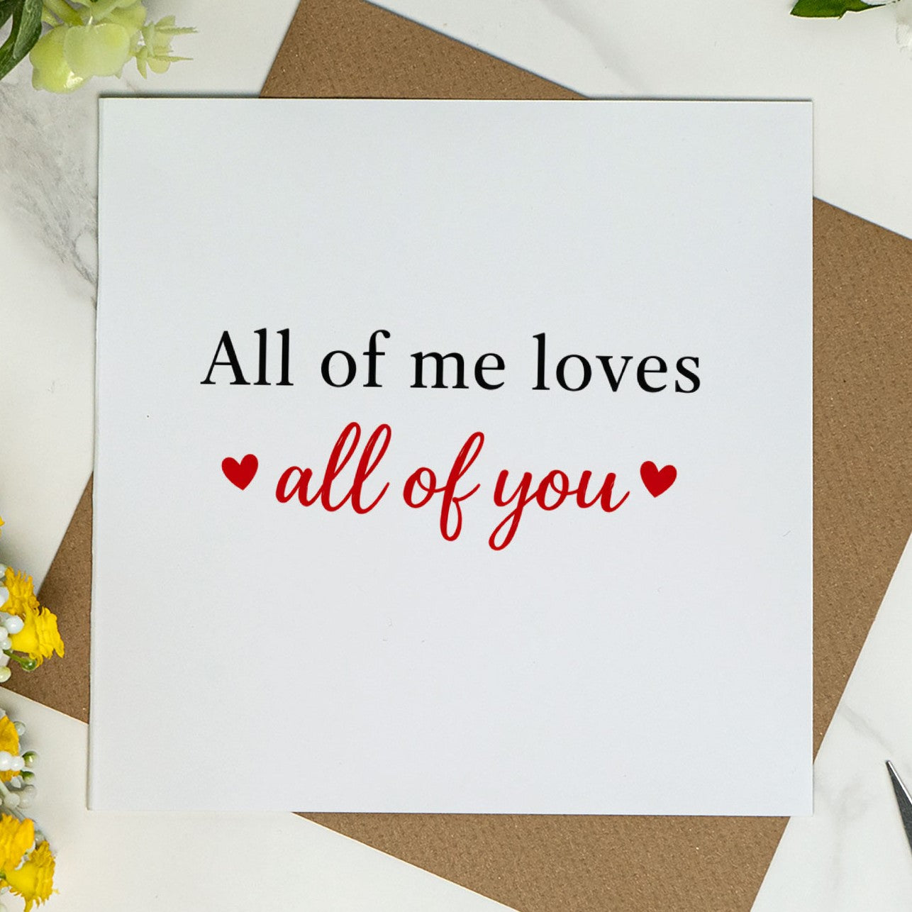 All of Me Loves All of You – Romantic Minimal Love Card