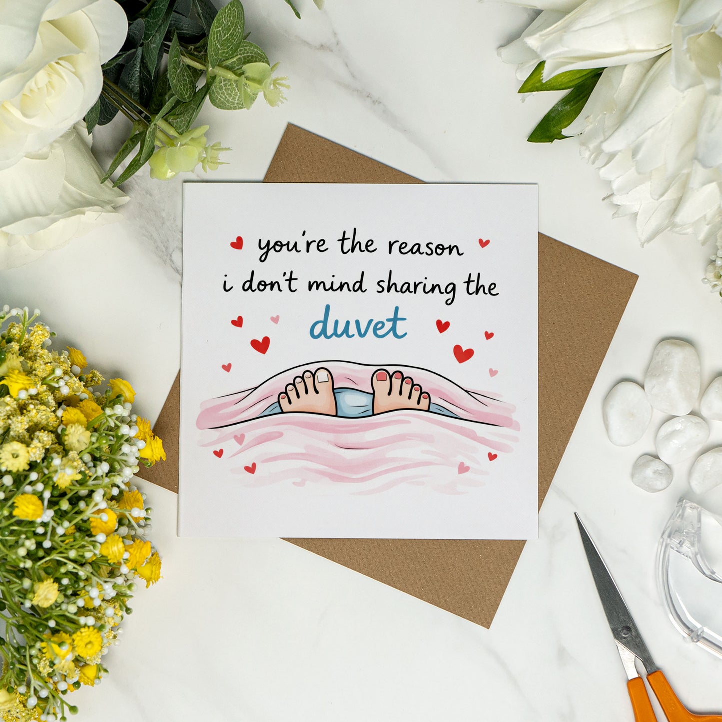 You’re the Reason I Don’t Mind Sharing the Duvet – Funny Love Card
