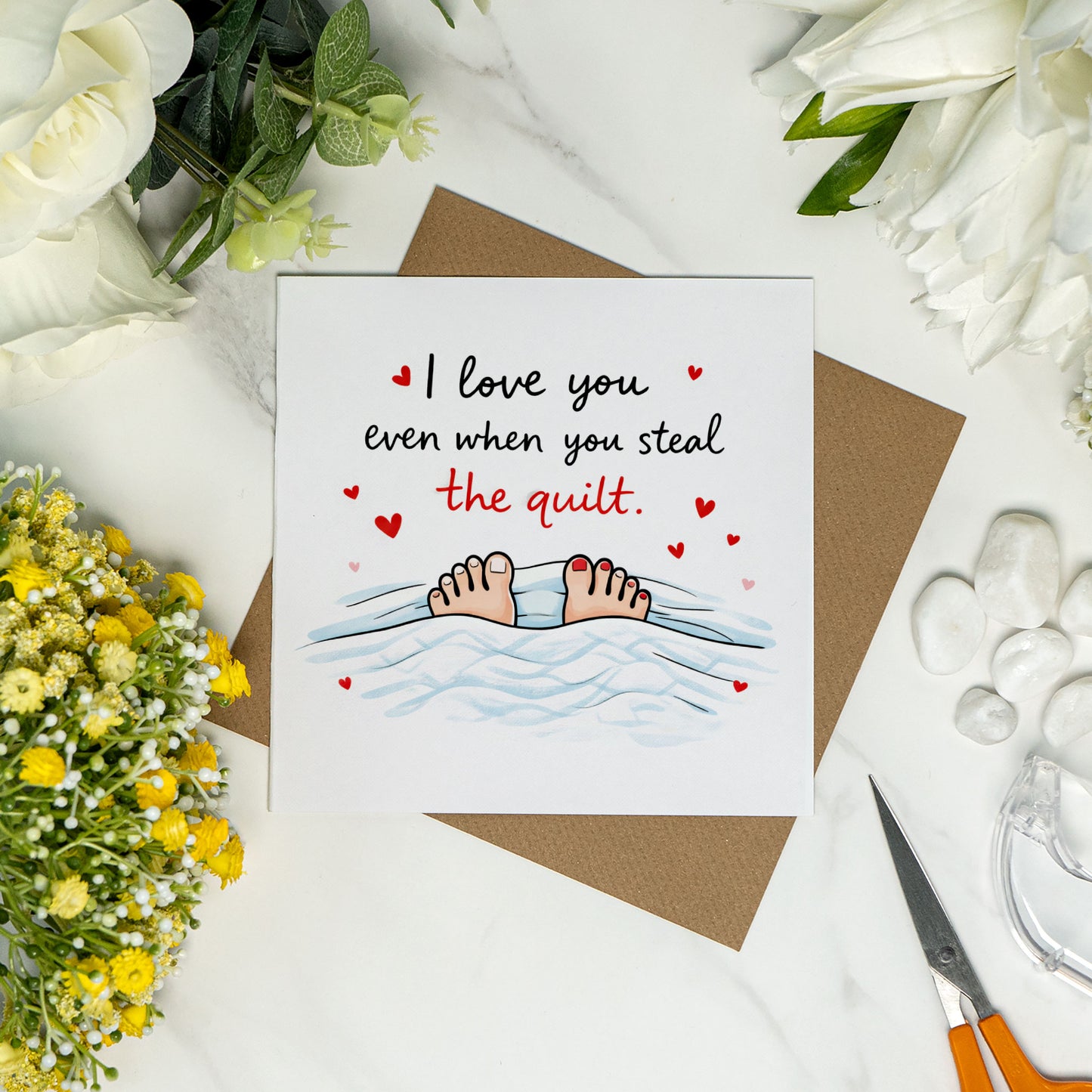 I Love You Even When You Steal the Quilt – Cute Funny Love Card